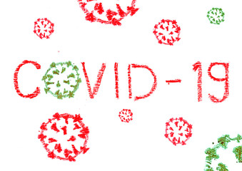 
COVID-19 inscription painted with a wax pencil on a white background