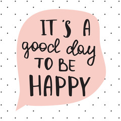 Positive motivational poster with hand lettered quote.