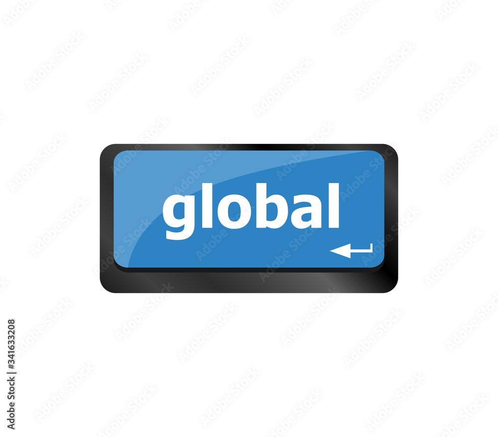 Poster global button on the keyboard - business concept