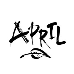 Hand drawn lettering phrase APRIL. Month April for calendar. Ink brush lettering for invitation card, calendar, poster, flyer, advertising design.