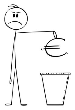 Vector cartoon stick figure drawing conceptual illustration of man or businessman throwing Euro currency symbol in trash, or waste or litter bin or garbage can or dustbin.
