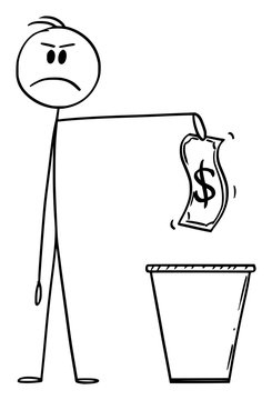 Vector cartoon stick figure drawing conceptual illustration of man or businessman throwing dollar banknote or bill in trash, or waste or litter bin or garbage can or dustbin.