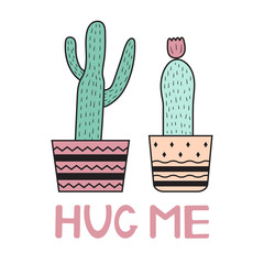 Hug me. Colorful cactuses on the white background.