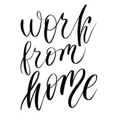 Fototapeta premium Work from home-illustration, vector on white background,lettering, drawn letters. Template for greeting card, badge, icon, banner, tag, logo, poster. 