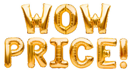 Words WOW PRICE made of golden inflatable balloons isolated on white background. Helium balloons gold foil forming phrase wow price. Discount and advertisement, sale and party decoration