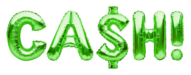 Green word CASH made of inflatable balloons isolated on white. Foil balloon letters. Accounting, banking, money, salary, budget and economy concept.