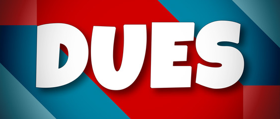 Dues - text written on colourful background