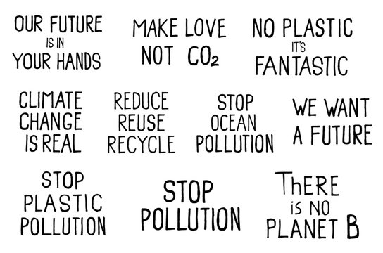 Climate change protest signs. Handwritten text. Sets of quotes. Isolated on white.