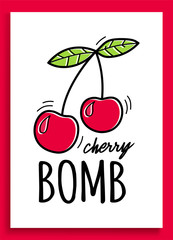 Slogan graphic with vector a cherry illustration, for t-shirt prints. Lettering.