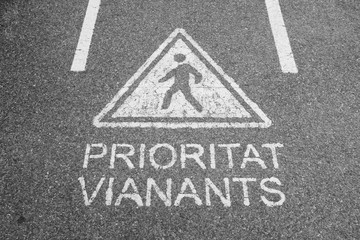 Catalan Language Street Marking "Prioritat Vianants" Signaling Priority for Pedestrians in Andorra la Vella