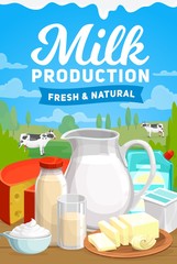 Milk and dairy farm food products vector poster. Natural organic milk in pitcher jug and glass bottles, cottage cheese, curd and butter, yogurt and cream, cattle farm cows on green field