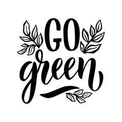 Green vibes only. Vector quote lettering about minimalism