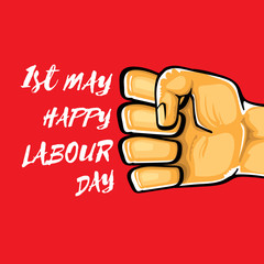 Happy labour day vector label with strong orange fist isolated on red background. vector happy labor day background with man hand. red workers may day poster