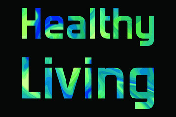  Healthy Living Colorful isolated vector saying