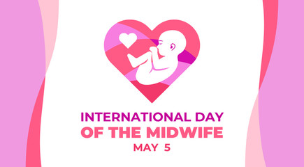 INTERNATIONAL DAY OF THE MIDWIFE. Vector banner, illustration for social media. Celebrated on may 5. The silhouette of a fruit inside a pink heart and the text of international day of the midwife.