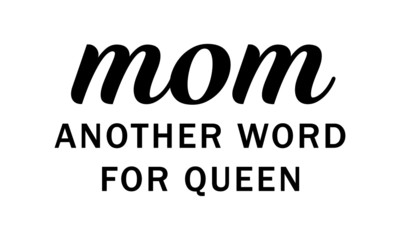 Mothers Day Special, Typography for print or use as poster, card, flyer or T Shirt 