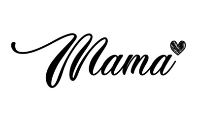 Mothers Day Special, Typography for print or use as poster, card, flyer or T Shirt 