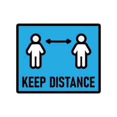 Keep distance information sign, infection spreading prevention. Coronavirus pandemic outbreak safety measures for social life. Vector icon design.