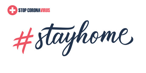 Stay Home hashtag. Hand drawn lettering for social media network. Stop coronavirus COVID 19 pandemic vector illustration.