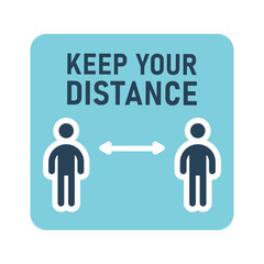 Keep distance information sign, infection spreading prevention. Coronavirus pandemic outbreak safety measures for social life. Vector icon design.