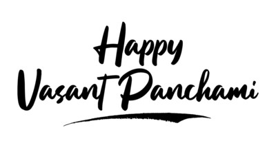 Happy Vasant Panchami Phrase Saying Quote Text or Lettering. Vector Script and Cursive Handwritten Typography 
For Designs Brochures Banner Flyers and T-Shirts.
