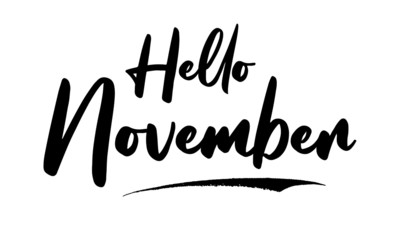 Hello November Calligraphy Black Color Text On Black Background
