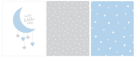 Hello Little One. Lovely Baby Shower Vector Card with Blue Moon and Hanging Stars and Hearts. 2 Seamless Vector Patterns with White and Gray Stars and Moon Isolated on a Gray and Blue Background.