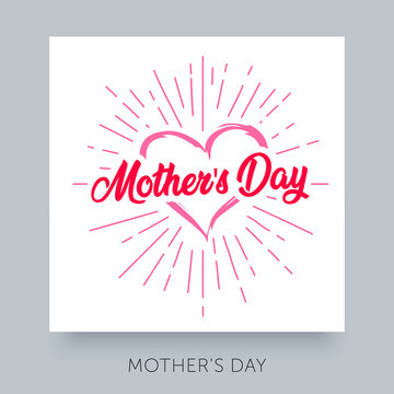 Happy Mother`s Day elegant hand lettering card. Calligraphy vector text inscription with heart for your design, banner, graphics, flyer, invitation etc. Best mom ever greeting. Family holiday.