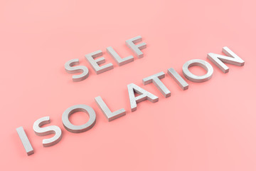 the words self isolation laid with silver metal letters on pink background with diagonal slanted...