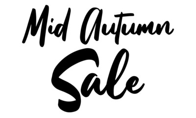 Mid Autumn Sale Calligraphy Hand written Letters. On White Background