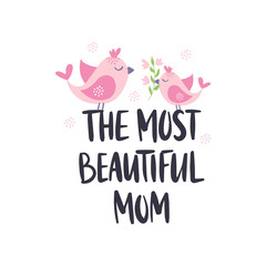 Fototapeta na wymiar Mother's Day holiday illustration. Hand drawn vector lettering quote.