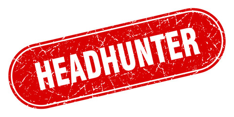 headhunter sign. headhunter grunge red stamp. Label