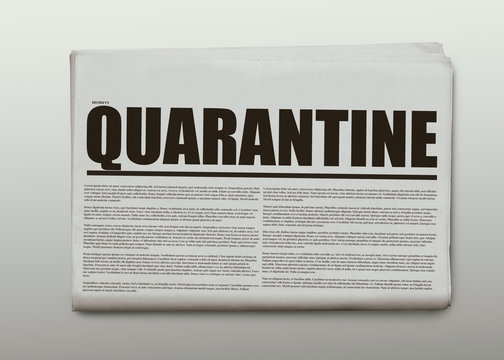 Quarantine written headlined newspaper isolated on a white background