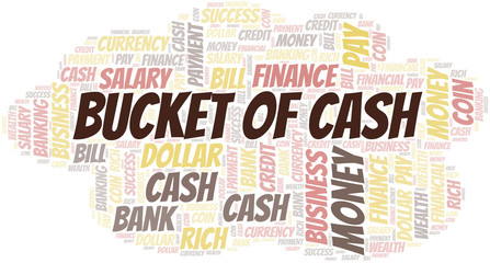 Fototapeta premium Bucket Of Cash typography vector word cloud.