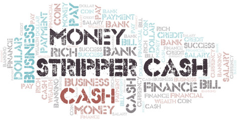 Obraz premium Stripper Cash typography vector word cloud.