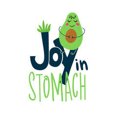 Cute avocado holds his hands on 
stomach and smiles with lettering joy in stomach on white background. Doodle and freehand drawing in the modern style. Scandinavian style clipart. Vector illustration.