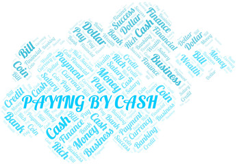 Obraz premium Paying By Cash typography vector word cloud.