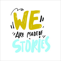 Motivational quotes for your design. hand lettering illustration for posters, wallpapers