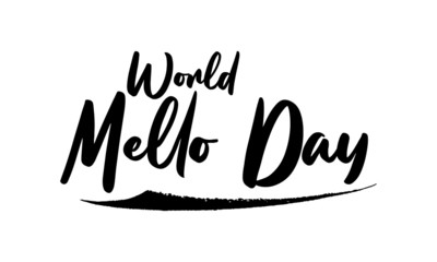 World Mello Day Calligraphy Black Color Text On White Background