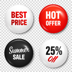 Realistic badges with text. Product promotion, sale. Special offer. Glossy round button. Pin badge mockup. Vector illustration.