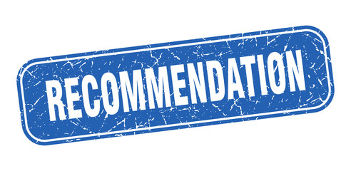 recommendation stamp. recommendation square grungy blue sign