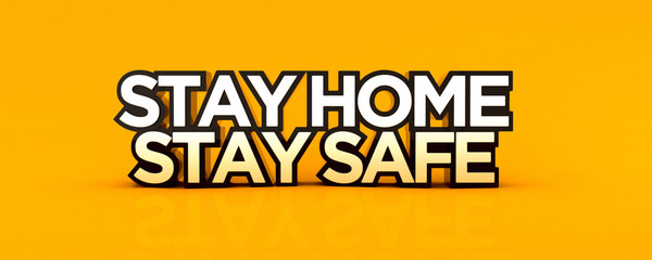 3d text stay home stay safe with yellow background