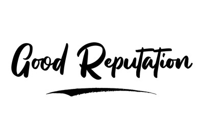 Good Reputation Calligraphy Black Color Text On White Background