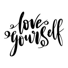 Love yourself - vector quote. Positive motivation quote for poster, card, t-shirt print. Love yourself calligraphy inscription. Vector illustration isolated on white background.
