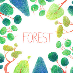Hand drawn with colored pencils seamless frame with wild forest  trees in green, blue colors.
Hand drawn childish style frame with place for text, copy space.