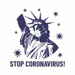 Vector Statue of Liberty in virus mask. Stop coronavirus. Covid-19 quarantine illustration