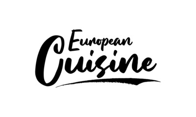 European Cuisine Calligraphy Black Color Text On White Background