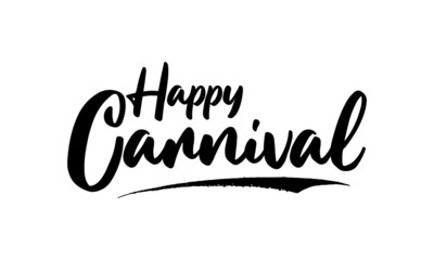 Fototapeta premium Happy Carnival Calligraphy Black Color Text On White Background