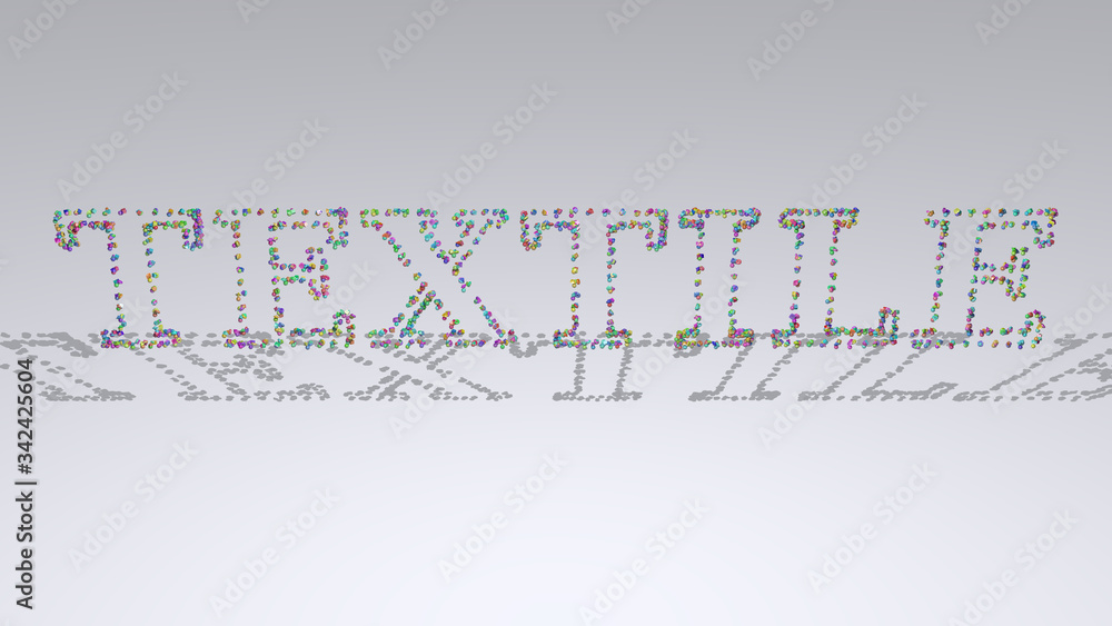 Aufkleber textile written in 3d illustration by colorful small objects casting shadow on a white background