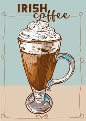 Irish Coffee Glass With Cream Foam. Vector Hand Drawing Illustration. Hot Drink With Whisky. Art Poster. 